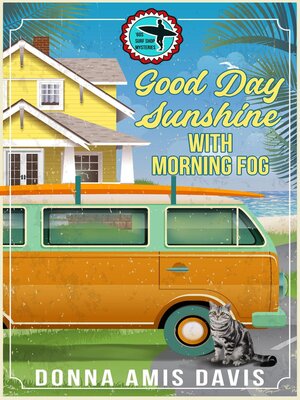 cover image of Good Day Sunshine with Morning Fog